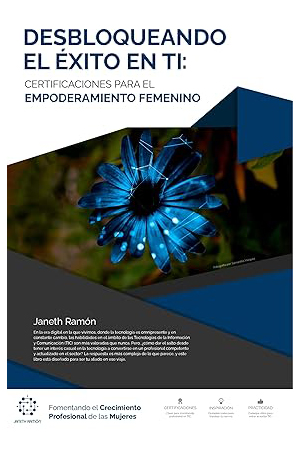 Desbloqueando el éxito en TI: Certificaciones para el empoderamiento femenino