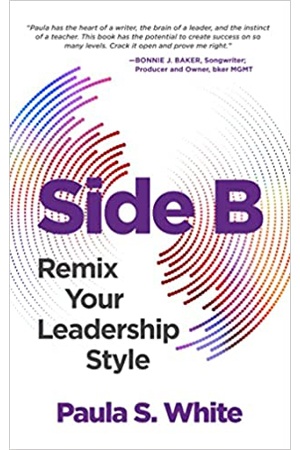 Side B: Remix Your Leadership Style