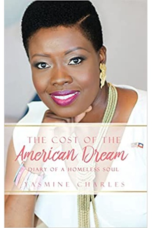 The Cost of the American Dream: Diary of a Homeless Soul
