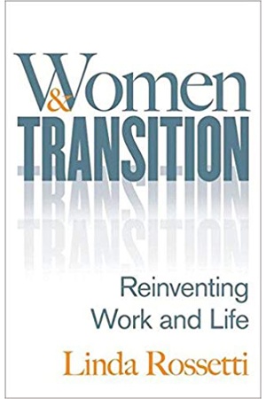 Women and Transition: Reinventing Work and Life