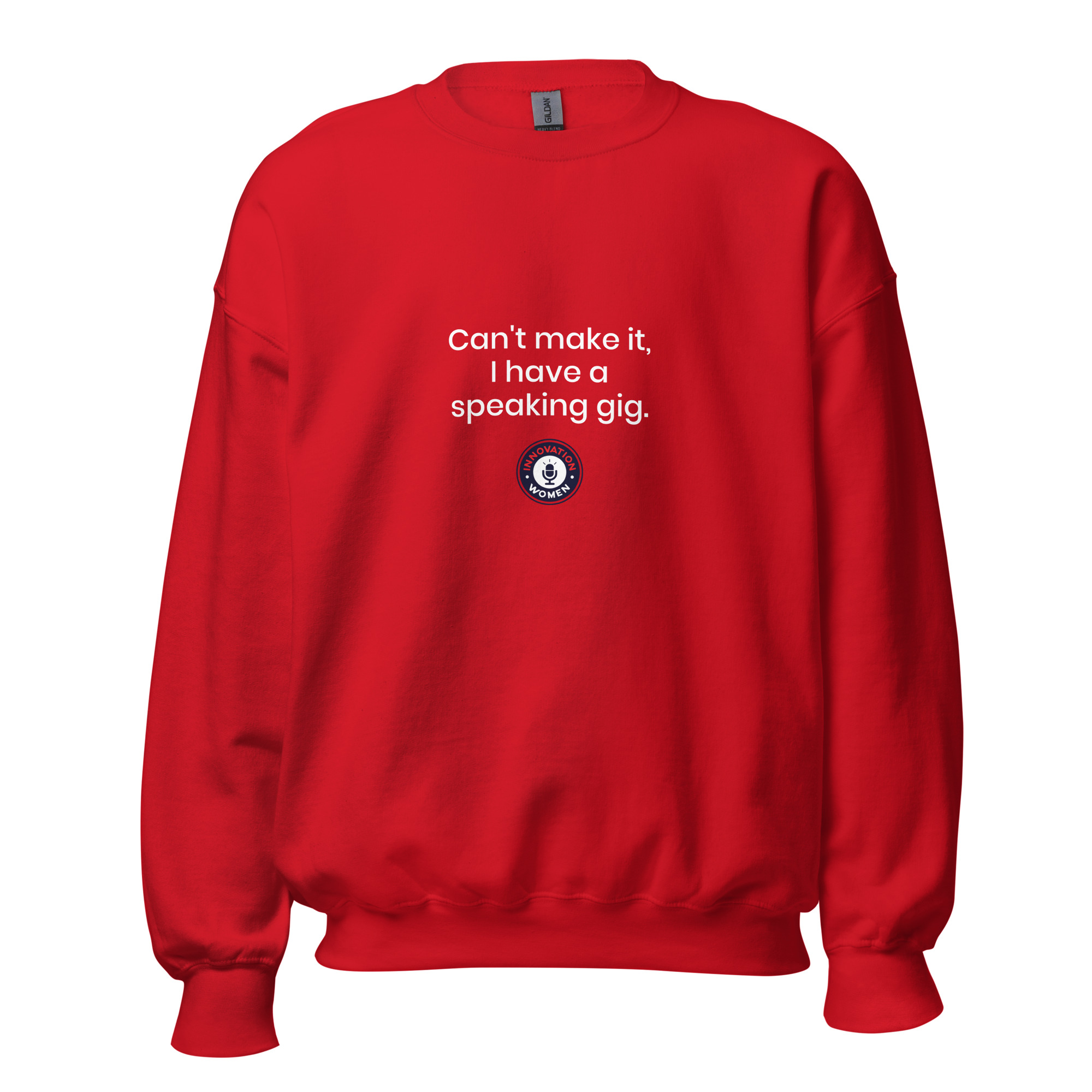 Can't Make It, I Have a Speaking Gig Crewneck Sweatshirt - Image 2
