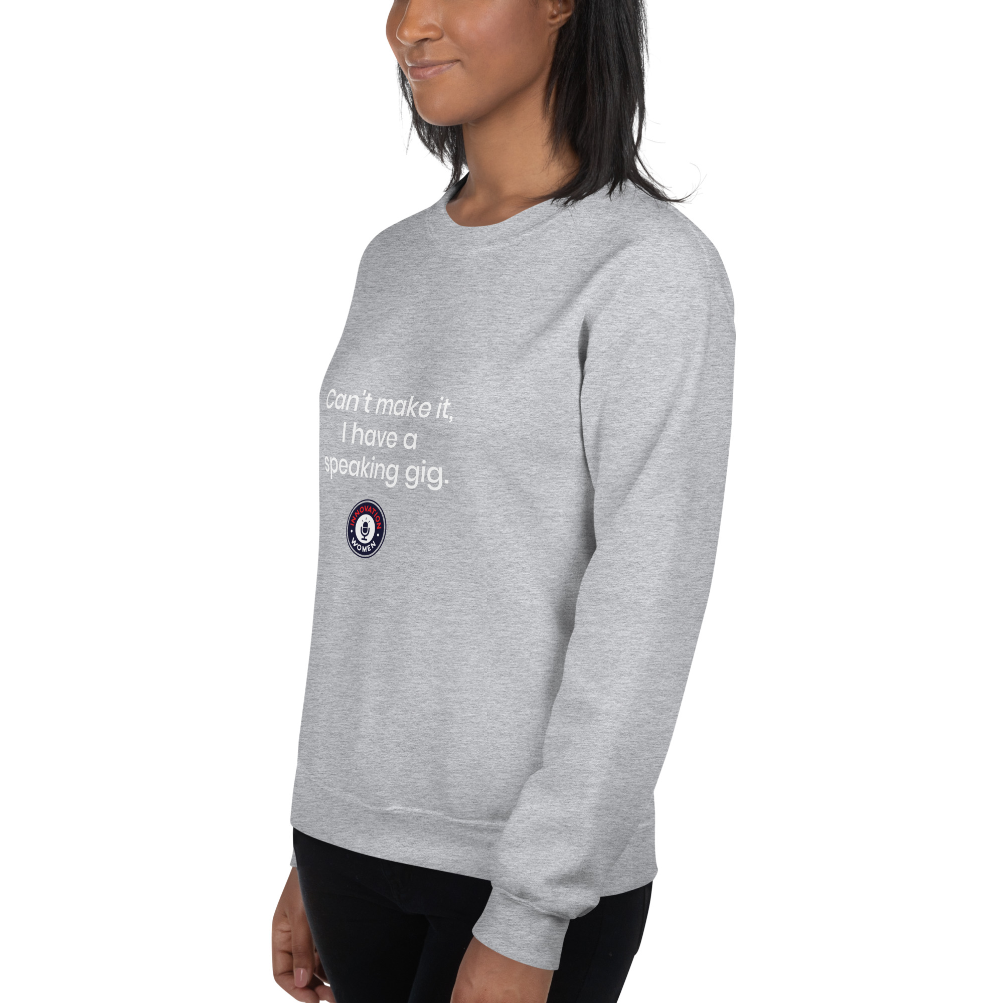 Can't Make It, I Have a Speaking Gig Crewneck Sweatshirt - Image 7